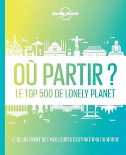 découvrez les voyages incontournables de 2026 selon lonely planet : destinations uniques, conseils d'experts et inspirations pour planifier votre prochaine aventure inoubliable.